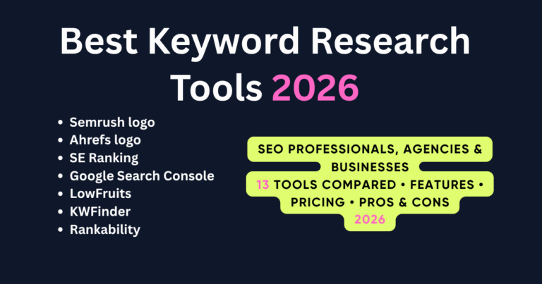Best keyword research tools 2026 comparison guide for SEO professionals, agencies and businesses